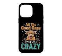 Custodia per iPhone 14 Pro Max Highland Cow All Good Ones Crazy Funny Daying