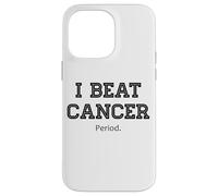 Custodia per iPhone 14 Pro Max Ho battuto il cancro. Periodo. Divertente sopravvissuto al cancro