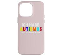 Custodia per iPhone 14 Pro Max Ho l'autismo Bitte habe Geduld mit mir