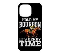 Custodia per iPhone 14 Pro Max Hold My Bourbon È l'ora del Derby, il giorno della corsa di cavalli