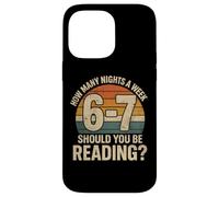 Custodia per iPhone 14 Pro Max How Many Nights a Week Should You Be Reading Funny 6 7 Meme