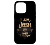 Custodia per iPhone 14 Pro Max I Am Josh Doing Josh Things Divertente Celebrazione