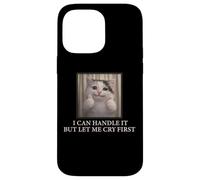 Custodia per iPhone 14 Pro Max I Can Handle It Simpatico Gatto Meme Divertente Umorismo esistenziale