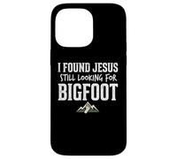 Custodia per iPhone 14 Pro Max I Found Jesus Still Looking for Bigfoot Funny Christian