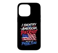 Custodia per iPhone 14 Pro Max I Identify As An American Patriot And This Is My Pride Flag