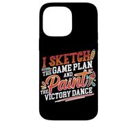 Custodia per iPhone 14 Pro Max I SKETCH THE GAME PLAN AND PAINT THE VICTORY DANCE