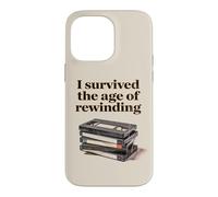 Custodia per iPhone 14 Pro Max I Survived The Age of Rewinding: Funny Retro Cassette Humor