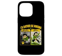 Custodia per iPhone 14 Pro Max Id Rather Be Horsing Divertente Hobby Fuga a cavallo