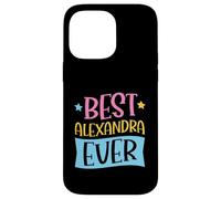 Custodia per iPhone 14 Pro Max Il miglior nome personalizzato Alexandra mai abbinato