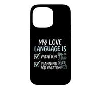 Custodia per iPhone 14 Pro Max Il mio linguaggio d'amore è la pianificazione delle vacanze Amante dei viaggi