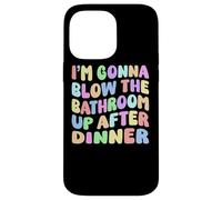 Custodia per iPhone 14 Pro Max I'm going blow the bathroom up after dinner Retro Funny Meme