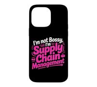 Custodia per iPhone 14 Pro Max I'M NOT BOSSY I'M SUPPLY CHAIN MANAGEMENT