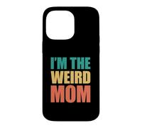 Custodia per iPhone 14 Pro Max I'm The Weird Mom