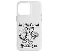 Custodia per iPhone 14 Pro Max In My Feral Bride Era Cat Funny Wedding