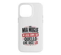 Custodia per iPhone 14 Pro Max Ironica per marito agli ordini della moglie. Stampa nera
