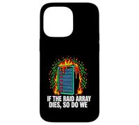 Custodia per iPhone 14 Pro Max IT Sysadmin If The RAID Array Dies So Do We