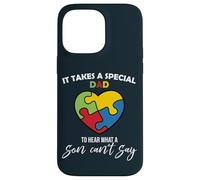 Custodia per iPhone 14 Pro Max It Takes A Special Dad - To Hear What A Son Can Say Father
