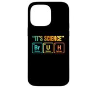 Custodia per iPhone 14 Pro Max It's Science Bruh Periodic Table of Elements Funny Meme