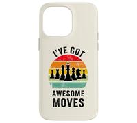 Custodia per iPhone 14 Pro Max I've Got Awesome Moves Giocatore di scacchi Divertente Giocatore di scacchi