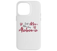 Custodia per iPhone 14 Pro Max Just a Mom Who Loves Alabama Cute Alabama Mom