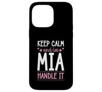 Custodia per iPhone 14 Pro Max Keep Calm And Let Mia Handle It Chill Nome