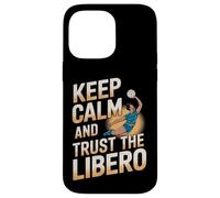 Custodia per iPhone 14 Pro Max Keep Calm And Trust The Libero Pallavolo Divertente