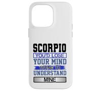 Custodia per iPhone 14 Pro Max L"umorismo di compleanno perde la mente per capire il mio Scorpione Compleanno