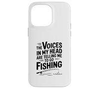 Custodia per iPhone 14 Pro Max Le voci nella mia testa mi dicono di andare a pescare