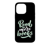 Custodia per iPhone 14 Pro Max Leggi di più Libri Book Lover