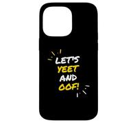Custodia per iPhone 14 Pro Max Let's Yeet And Oof Funny Video Game Meme Gift For Gamer Kids