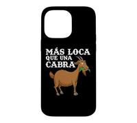 Custodia per iPhone 14 Pro Max Más Loca Que Una Cabra Granja Granjero Campesina Retro