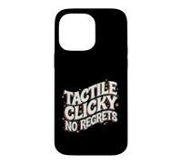 Custodia per iPhone 14 Pro Max Mechanical Keyboard Tactile Clicky No Regrets