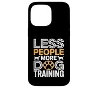 Custodia per iPhone 14 Pro Max Meno persone Più addestramento per cani