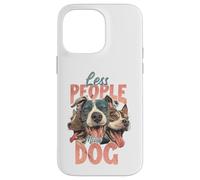 Custodia per iPhone 14 Pro Max Meno persone Più cane Divertente Amante dei cani