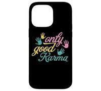 Custodia per iPhone 14 Pro Max Mindful Living Only Good Karma Handprint Citazione