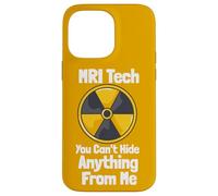Custodia per iPhone 14 Pro Max MRI Tech You Can't Hide Anything From Me Citazione Radiologia