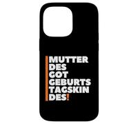 Custodia per iPhone 14 Pro Max Mutter Des Geburtstagskindes - German Mother Birthday Boy