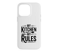 Custodia per iPhone 14 Pro Max My Kitchen My Rules - Citazione divertente per chef in cucina