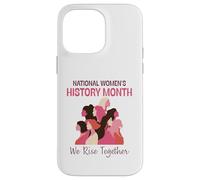 Custodia per iPhone 14 Pro Max National Women’s History Month 2026 We Rise Together