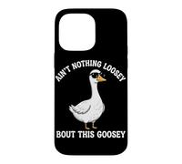 Custodia per iPhone 14 Pro Max Non c"è niente di sciolto su questo gioco di parole d'oca divertente Goosey