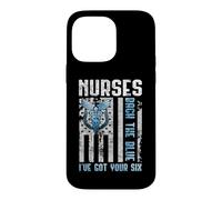 Custodia per iPhone 14 Pro Max Nurses Back The Blue I've Got Your Six - Nurse Show Support