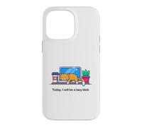 Custodia per iPhone 14 Pro Max Oggi sarò un pigro Blob No Cat Not Today Kitten Funny
