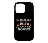 Custodia per iPhone 14 Pro Max Oh What Fun it is to Read Banned Books and Coffee Fight Evil