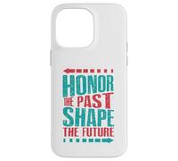 Custodia per iPhone 14 Pro Max Onora il passato, modella il futuro