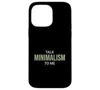 Custodia per iPhone 14 Pro Max Parla di minimalismo con me Funny Minimalist