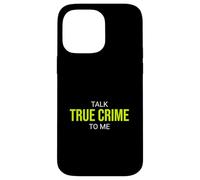 Custodia per iPhone 14 Pro Max Parla True Crime To Me - Poltrona da detective divertente