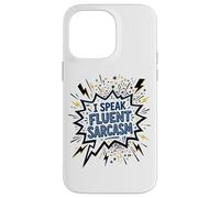 Custodia per iPhone 14 Pro Max Parlo Fluent Sarcasmo Umorismo sarcastico divertente