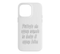 Custodia per iPhone 14 Pro Max Piuttosto che essere normale ho deciso di essere felice.