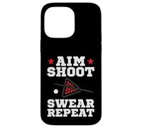 Custodia per iPhone 14 Pro Max Pool Playing Aim Shoot Swear Repeat Pool Playing Billiards