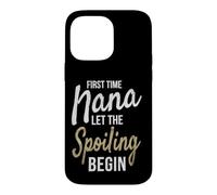 Custodia per iPhone 14 Pro Max Prima Volta Nana Lasciate che il Spoiling Begin Orgoglioso Nonna